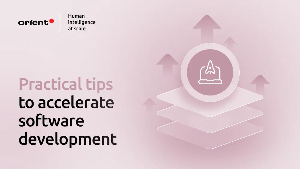 Tips on how to speed up software development