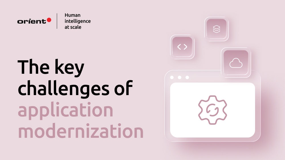Top application modernization challenges & how spec-driven development is the answer